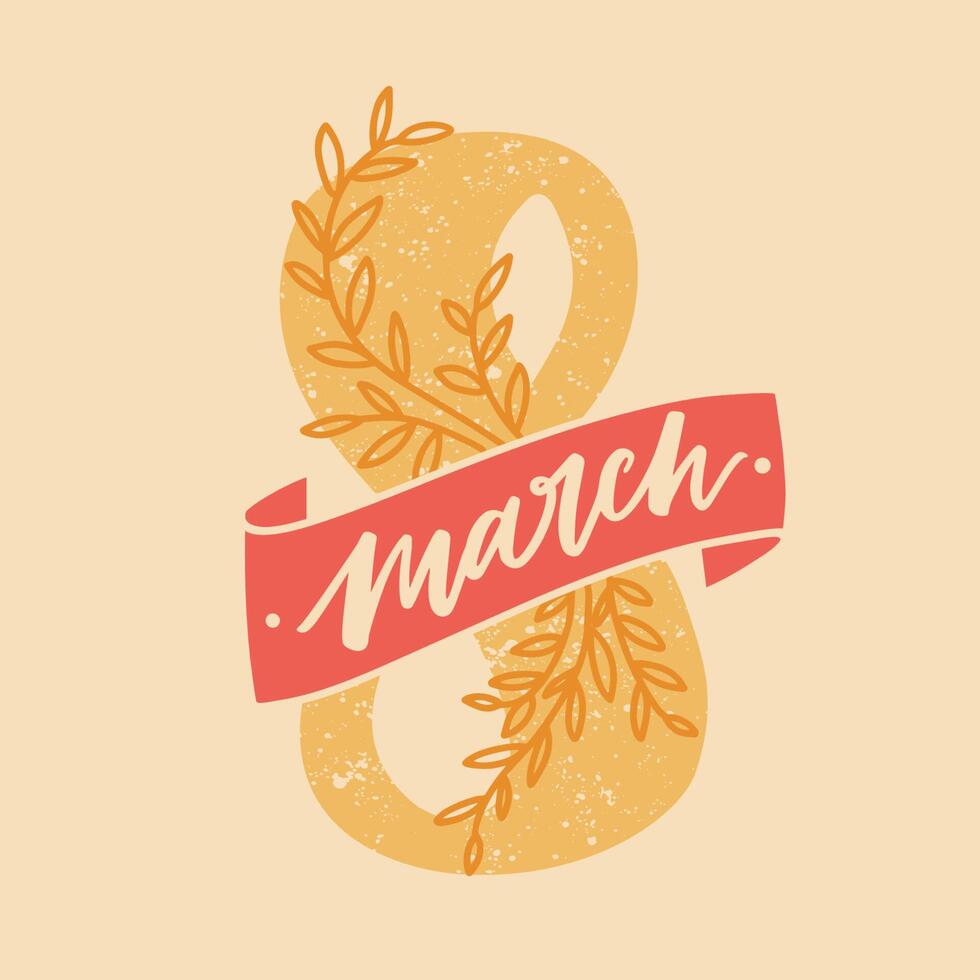 8 march card with eight figure and inscription, floral elements. Hand drawn illustration. vector