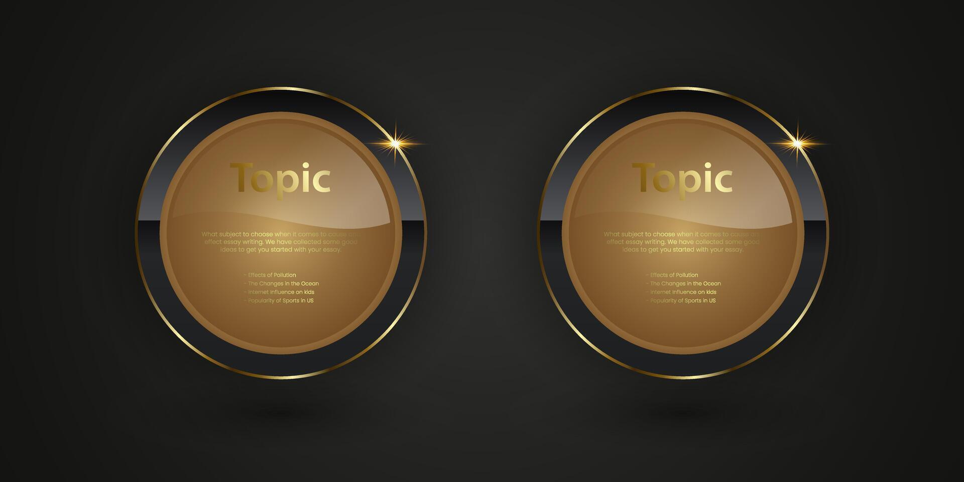 Group of two Luxury Black circle buttons with golden frame illustration, a sleek, modern graphic design with a focus on a circular, glassy sphere in the center. vector