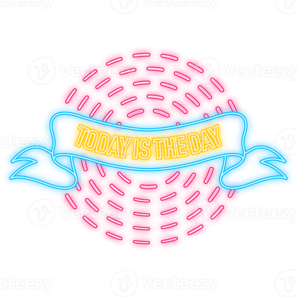 Neon Icon. Vintage today is the day ribbon, great design for any purposes. design. png
