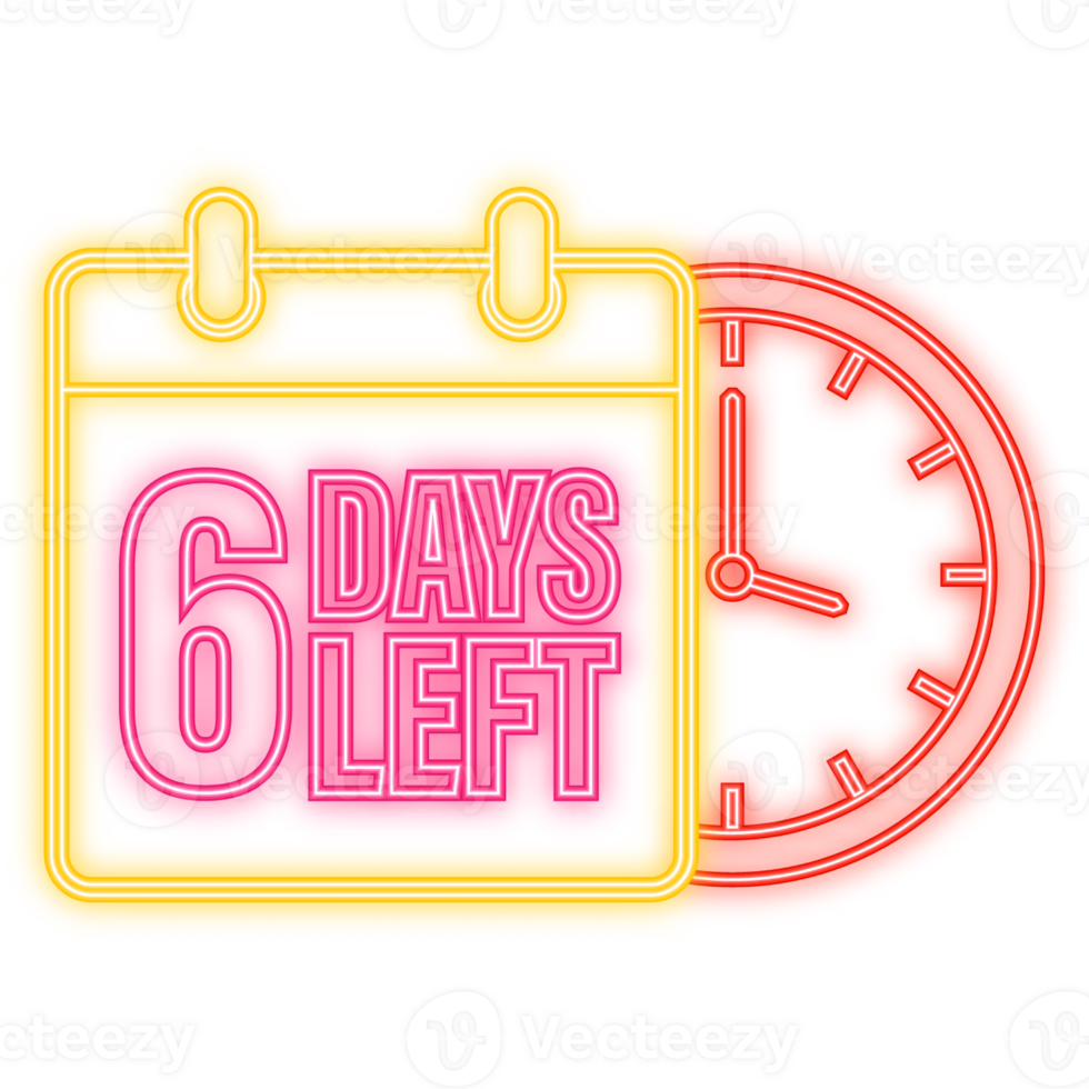 Neon Icon. 6 Days left poster in flat style. illustration for any purpose png
