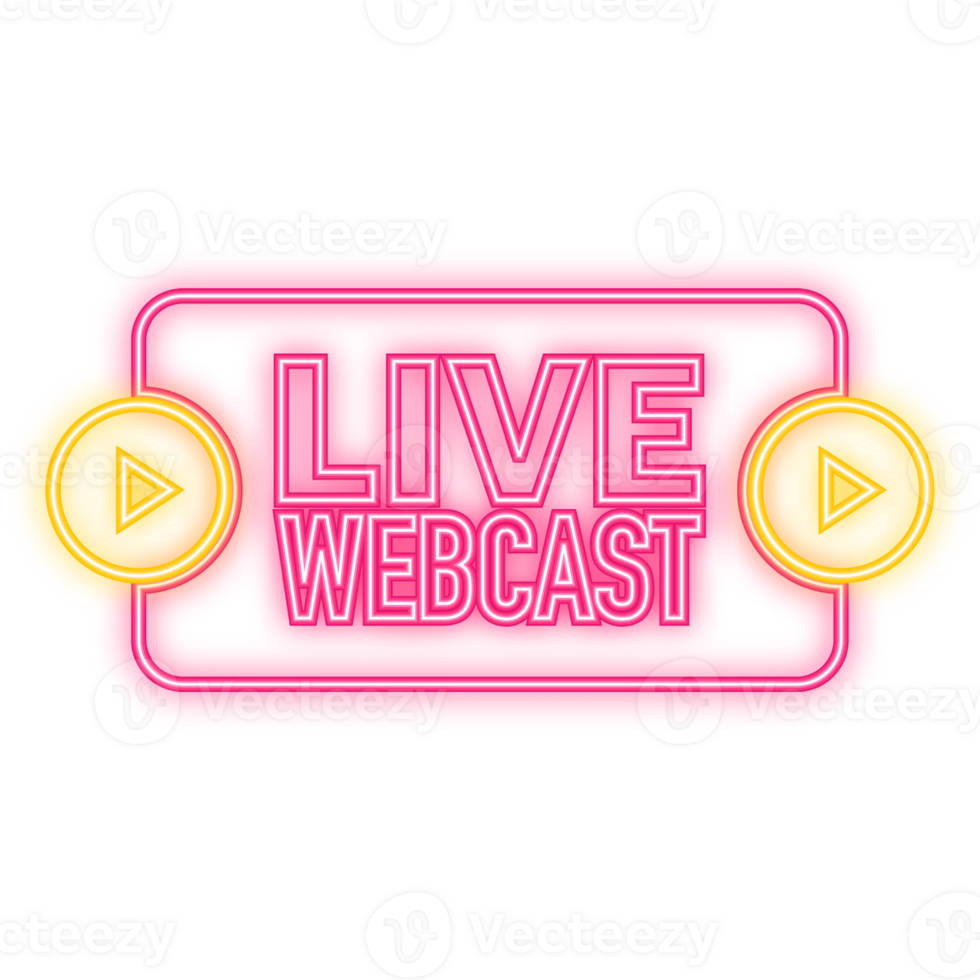 Neon Icon. Live Webcast Button, icon. design. Live Webcast banner png