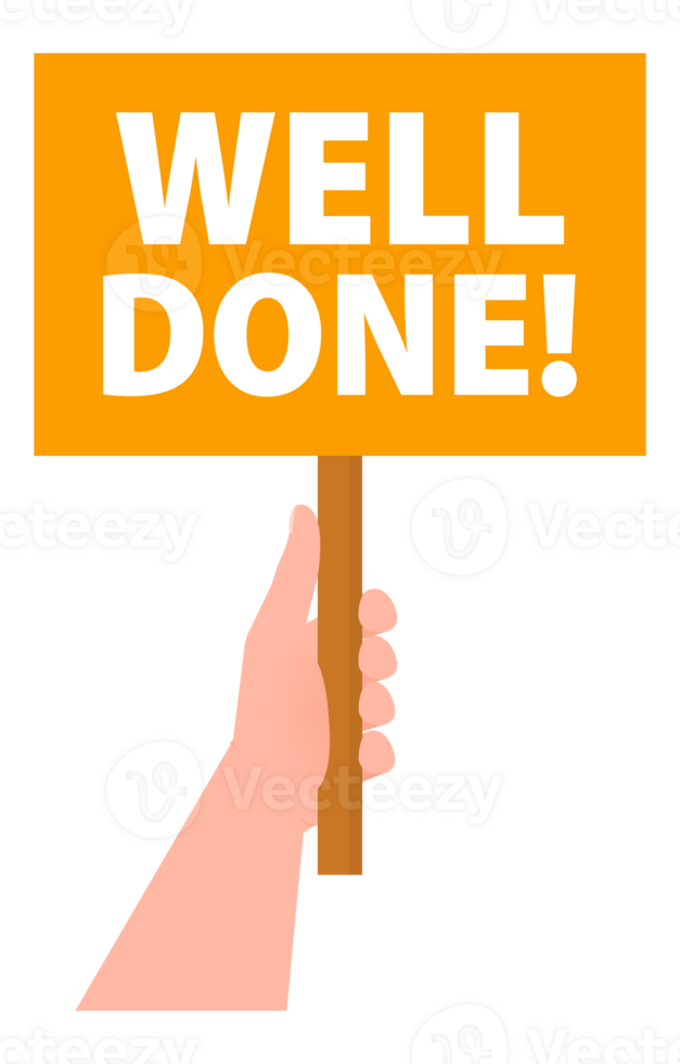 Hand holding placard with space for text well done png
