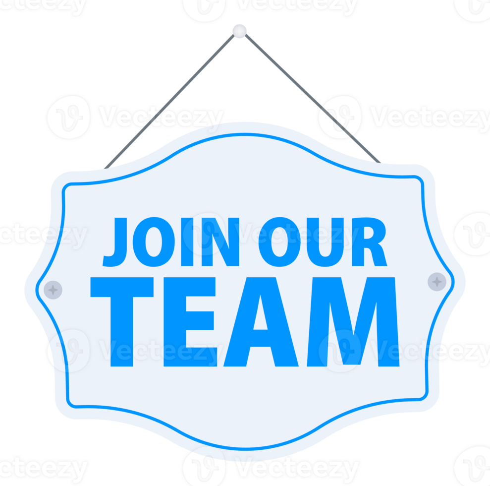 Join our team Door sign. Advertising offers png