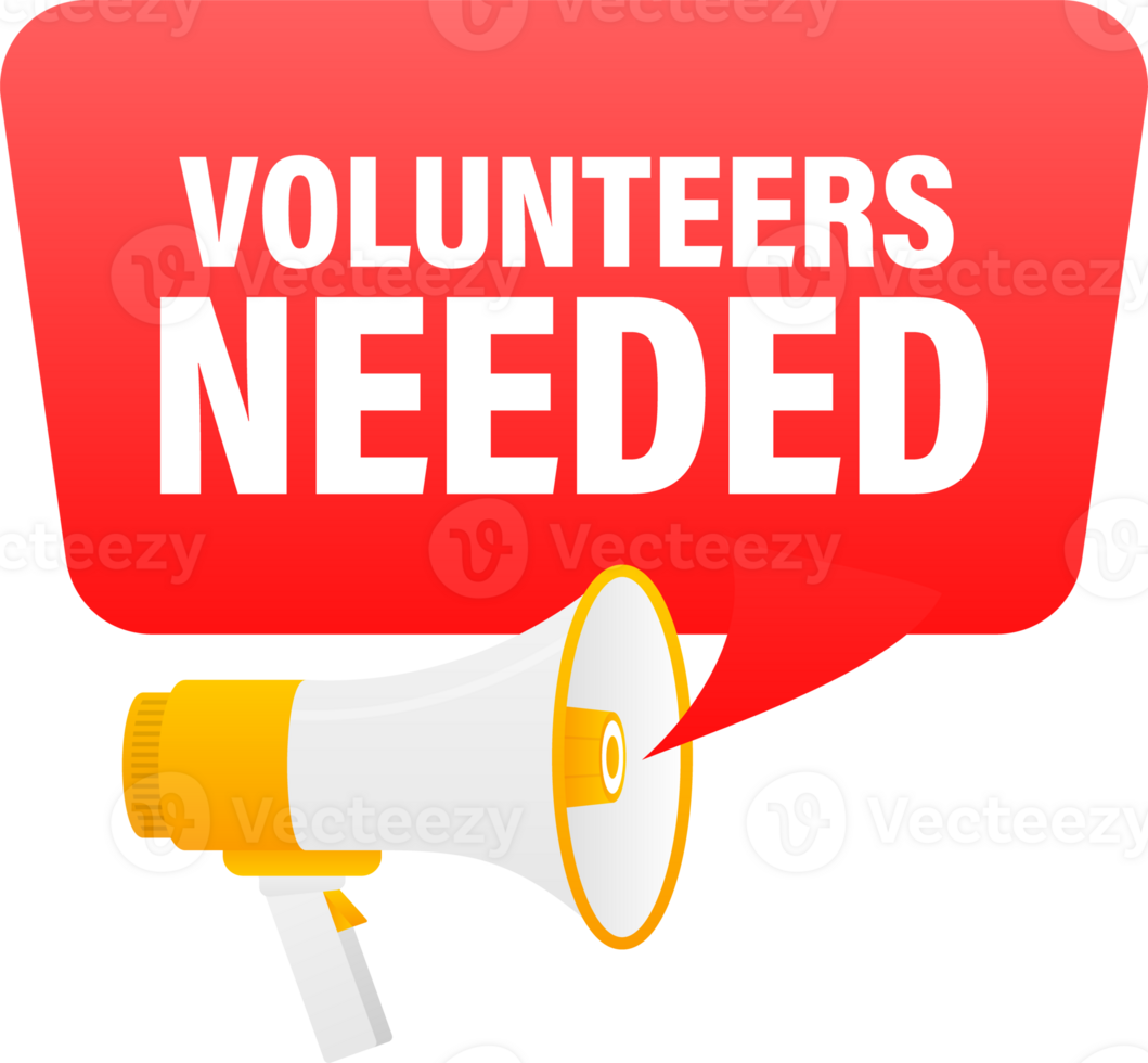Megaphone label set with text Volunteers Needed. Volunteers Needed announcement banner png