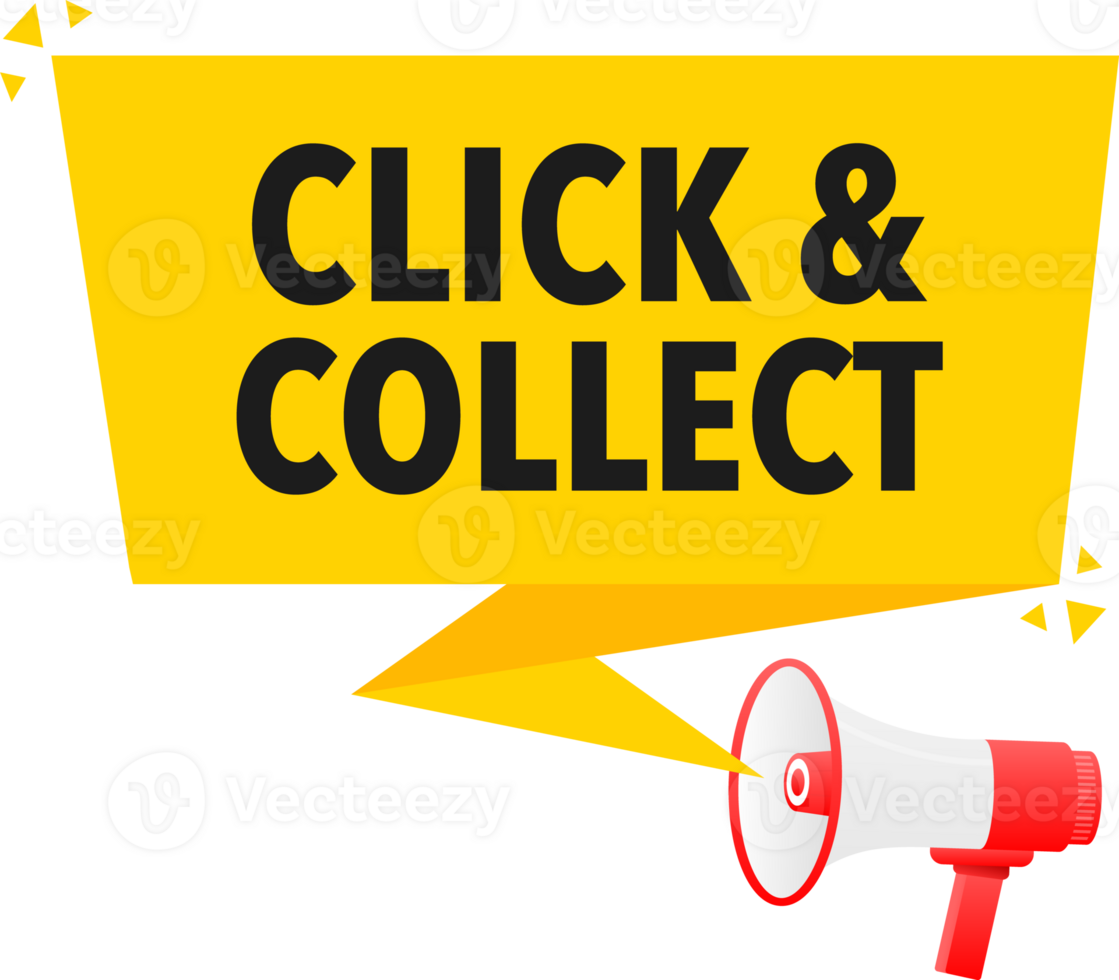 Megaphone label set with text Click and Collect. Click and Collect announcement banner png