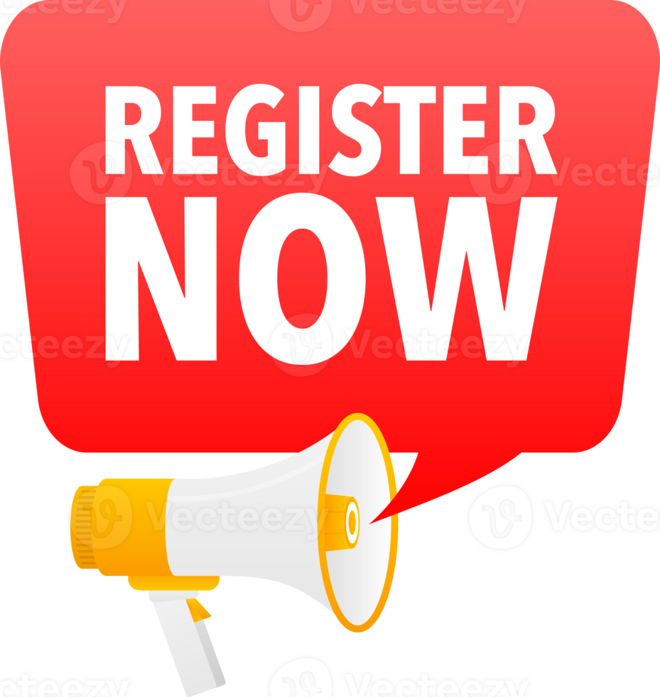 Megaphone label set with text Register now. Register now announcement banner png