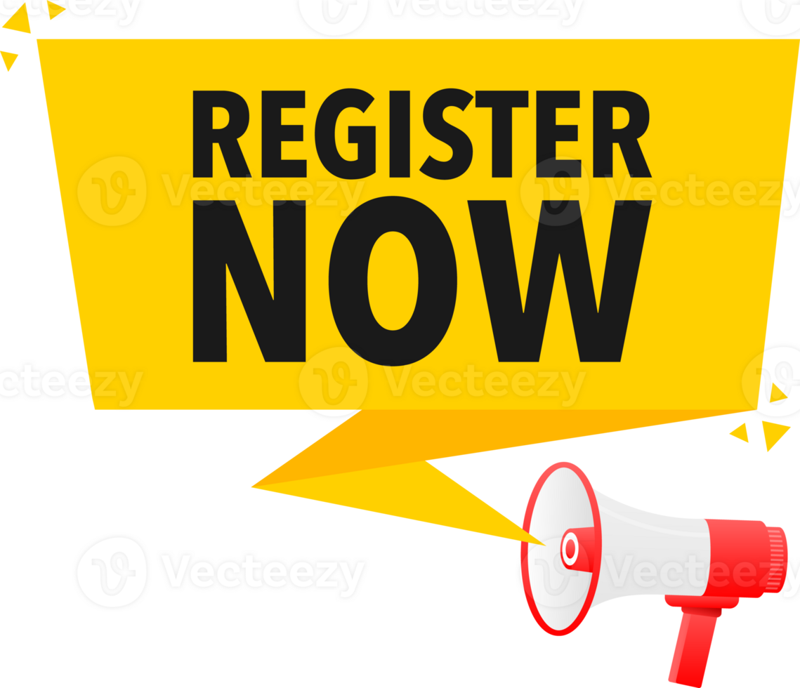 Megaphone label set with text Register now. Register now announcement banner png