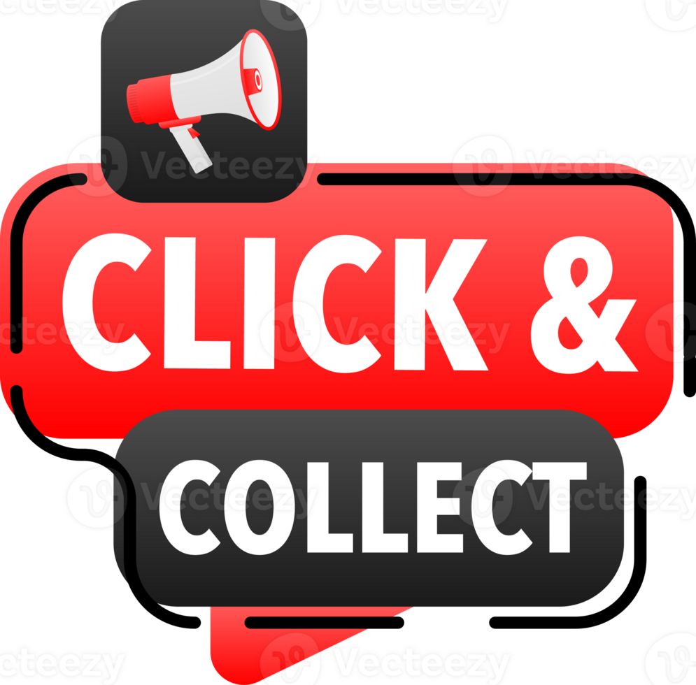 Megaphone label set with text Click and Collect. Click and Collect announcement banner png