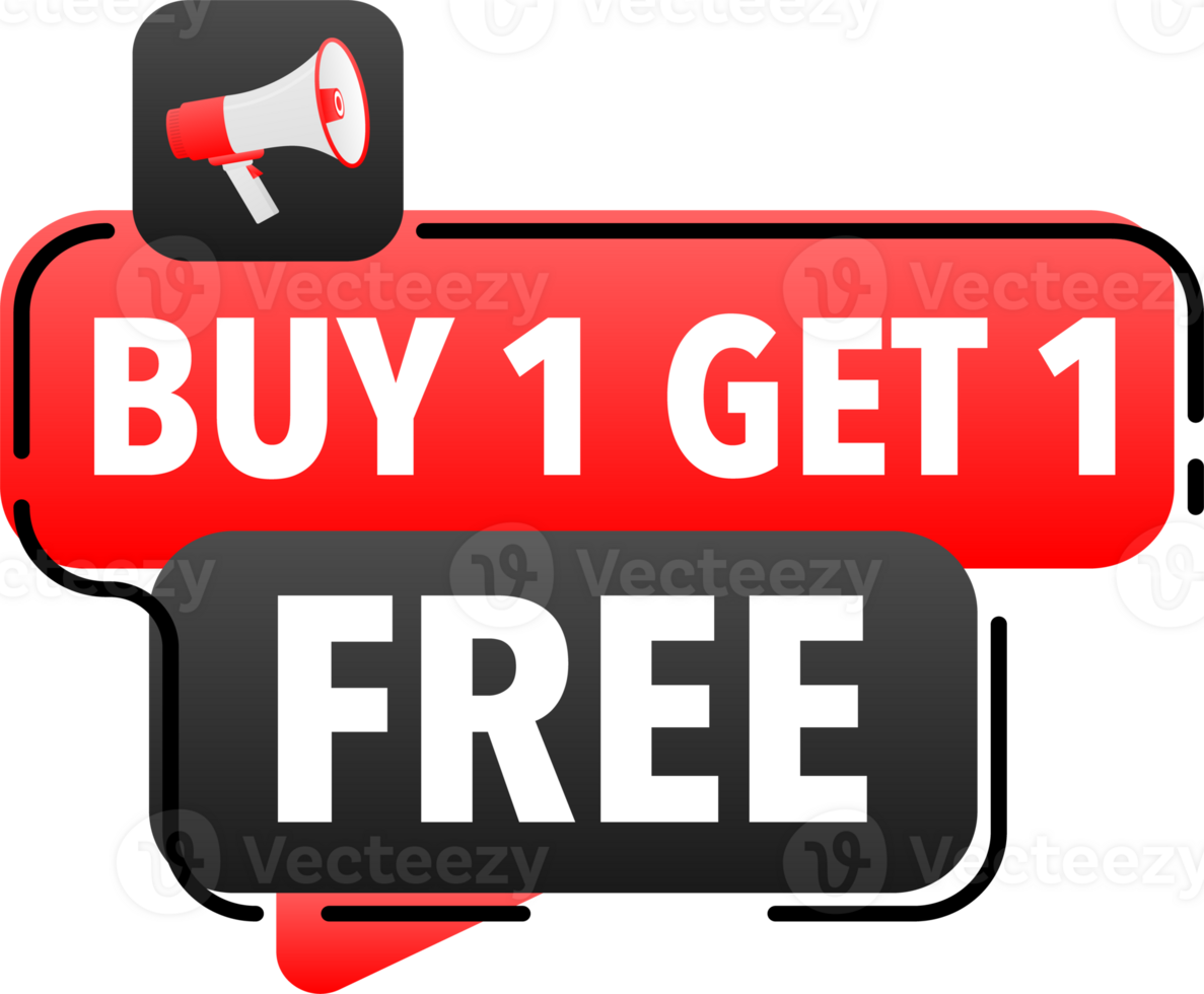 Megaphone label set with text Buy 1 get 1 free. Buy 1 get 1 free announcement banner png