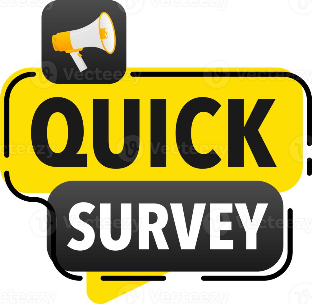 Megaphone label set with text Quick survey. Quick survey announcement banner png