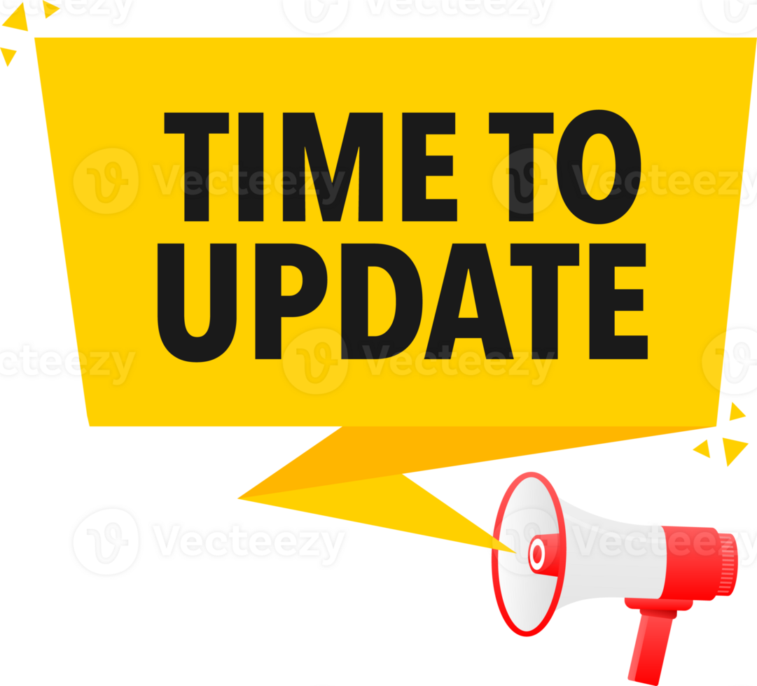 Megaphone label set with text time to update. Time to update announcement banner png