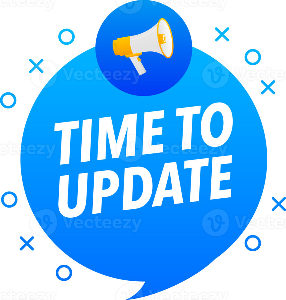 Megaphone label set with text time to update. Time to update announcement banner png