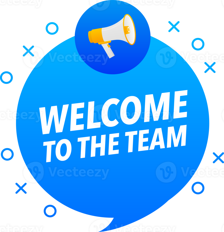 Megaphone label set with text Welcome to the team. Welcome to the team announcement banner png