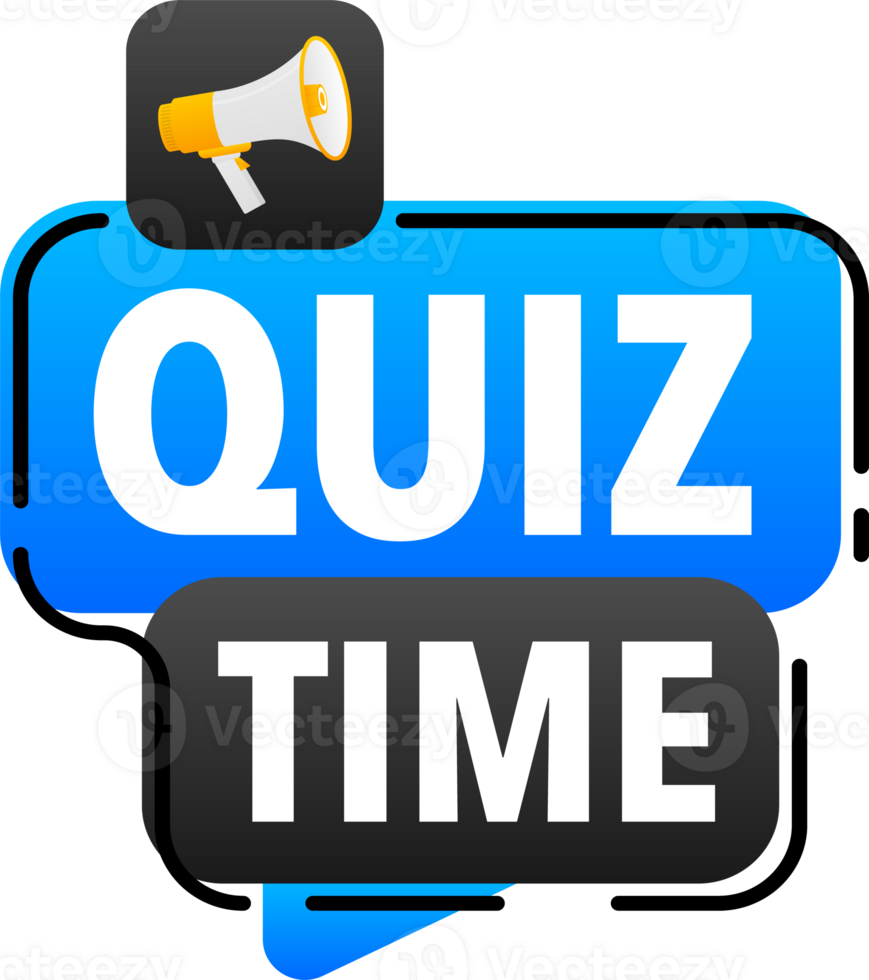 Megaphone label set with text quiz time. Quiz time announcement banner png