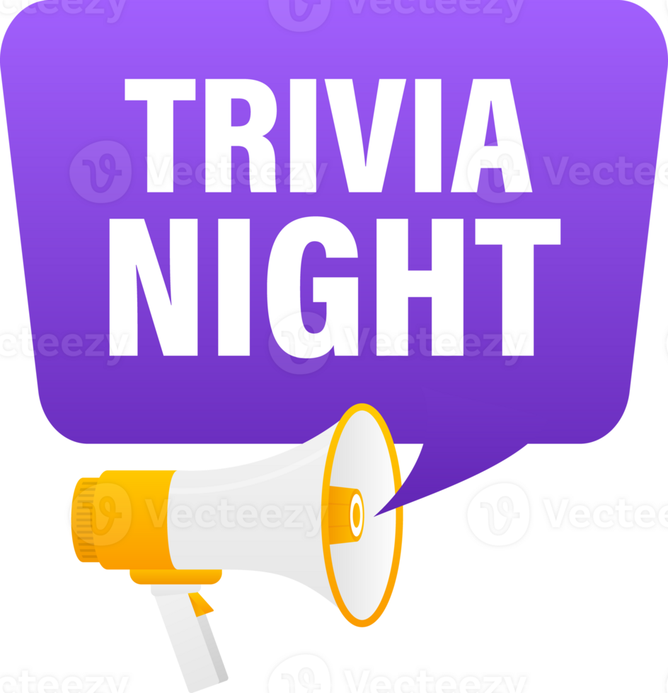 Megaphone label set with text Trivia night. Trivia night announcement banner png