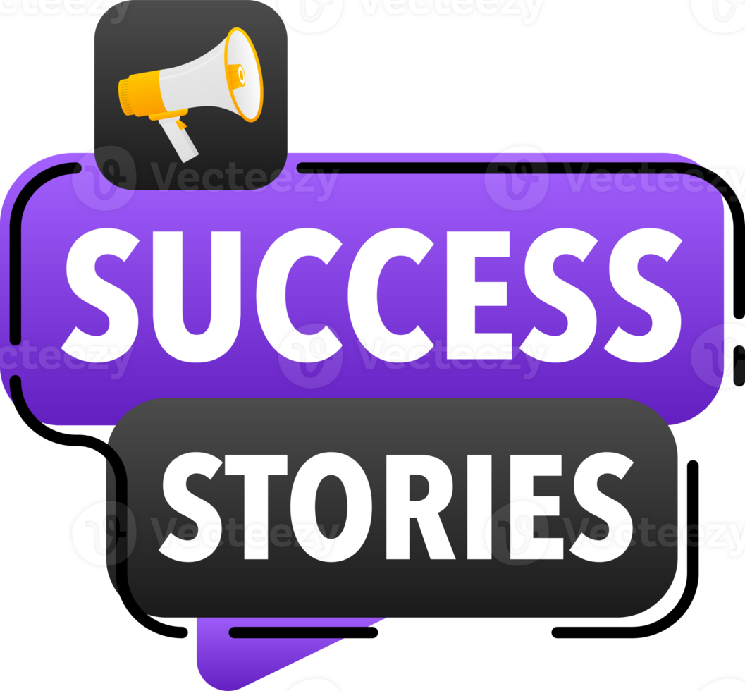 Megaphone label set with text success stories. Success stories announcement banner png
