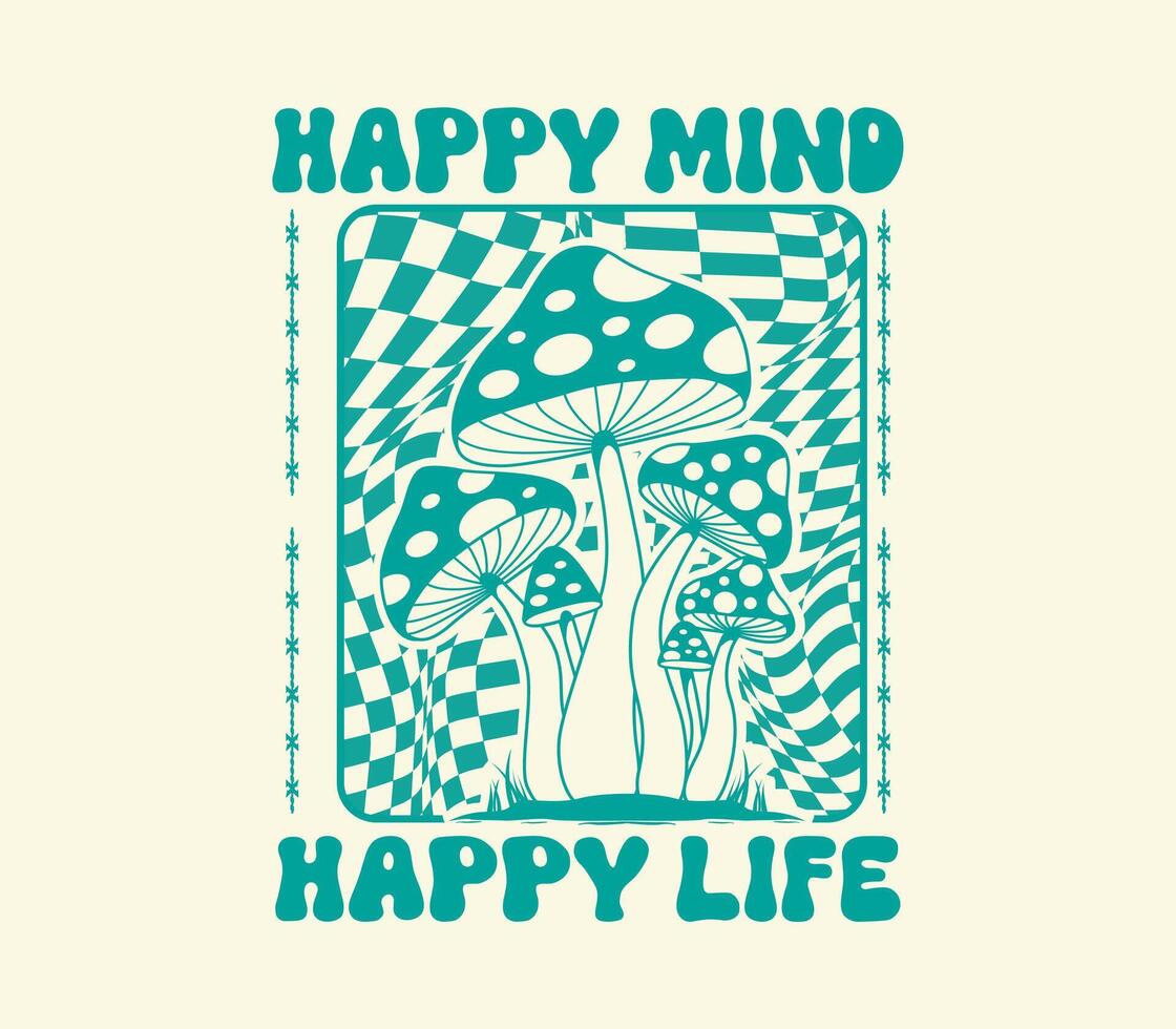 70s Retro groovy mushroom illustration print with motivational slogan for graphic tee t shirt or poster, sticker vector