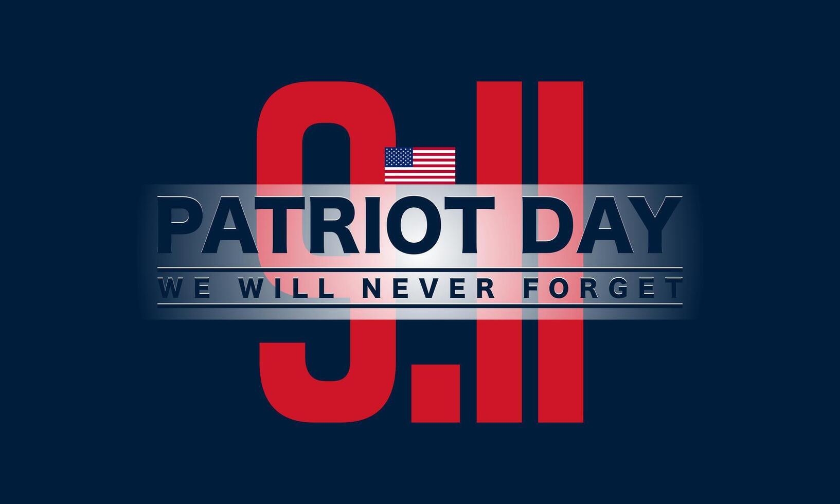 Patriot Day September 11th background design with American flag vector