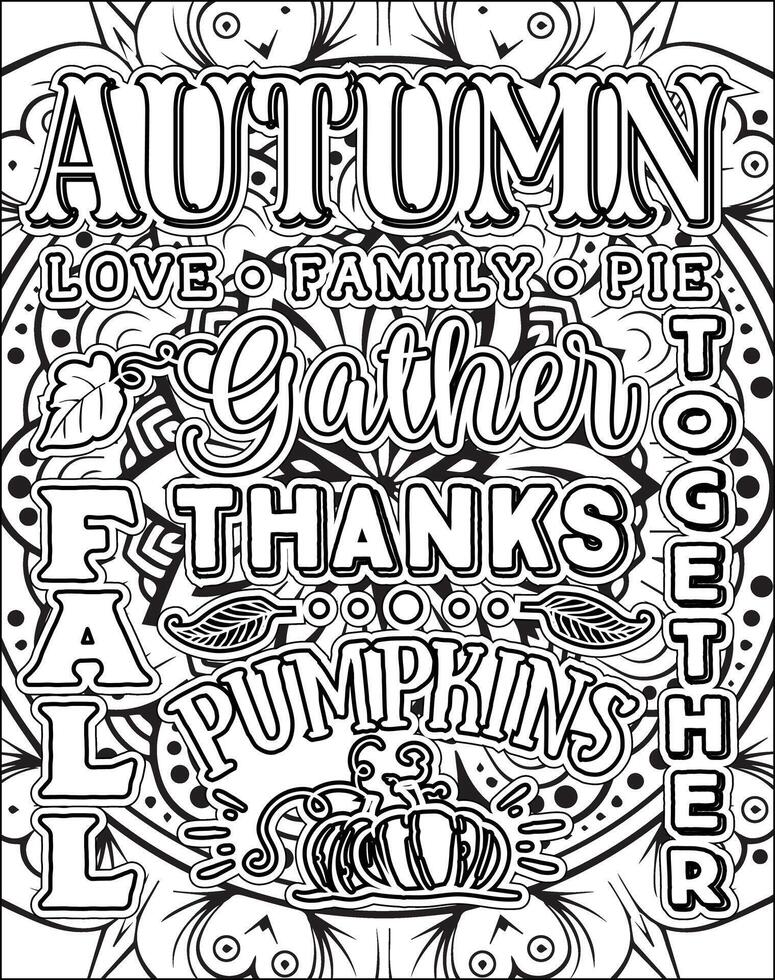 Autumn Gather Thanks Pumpkin Quote Coloring Page for Adults. Turkey Day Coloring Page. vector