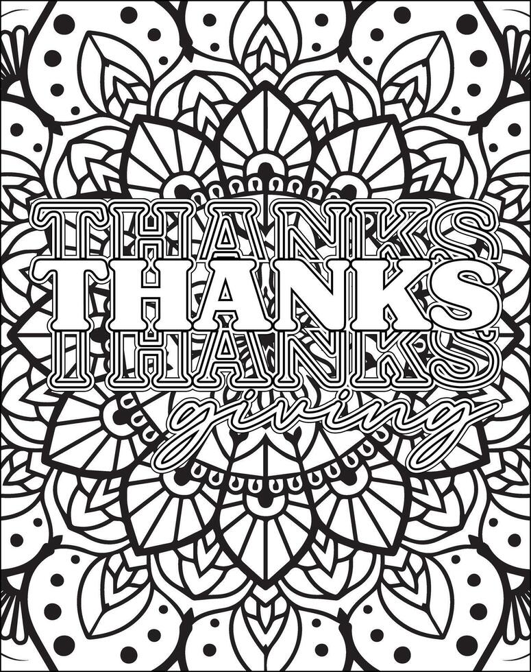 Thanks Thanks Thanks Giving Quote Coloring Page for Adults. Thanksgiving Quote Coloring Page. vector