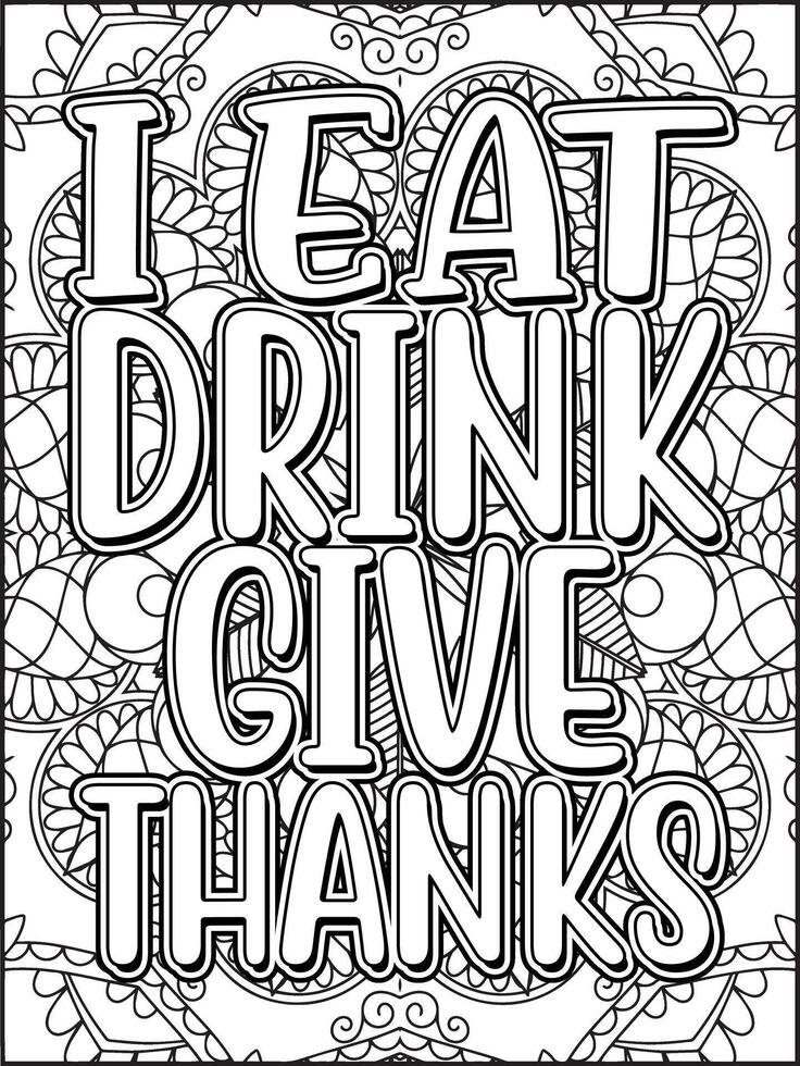 I Eat Drink Give Thanks Quote Coloring Page. Thanksgiving Day Quote Coloring Page for Adults. vector