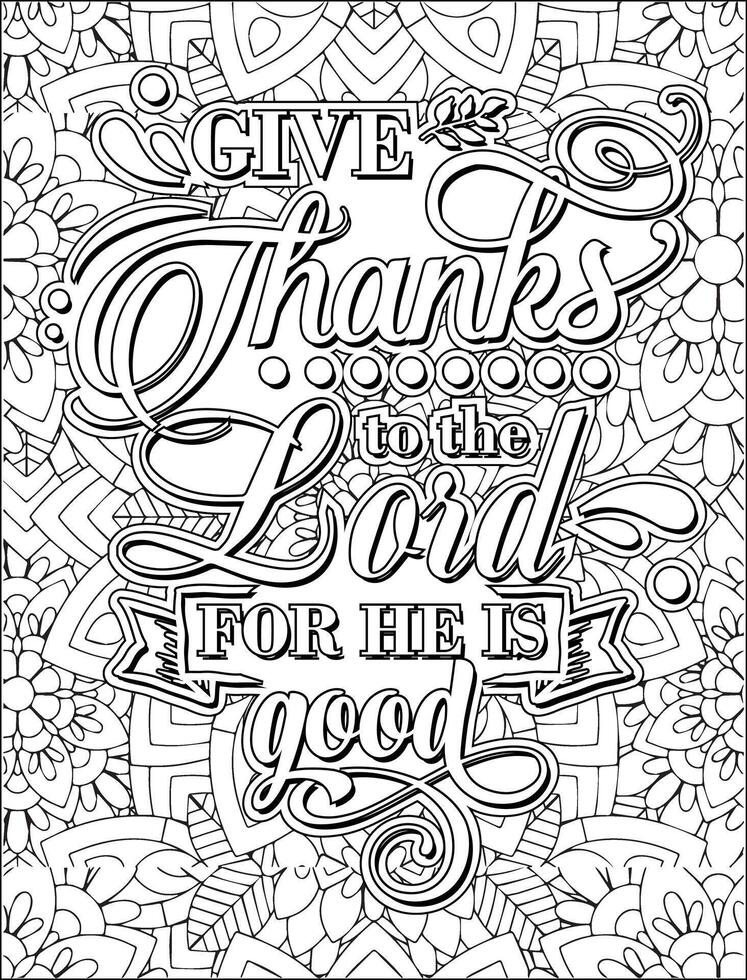 Give Thanks to the Lord for he is Good Quote Coloring Page. Thanksgiving Day Quote Coloring Page. vector