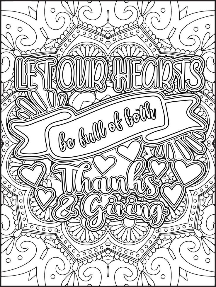 Let Our Hearts be full of Both Thanks and Giving Quote Coloring Page. vector