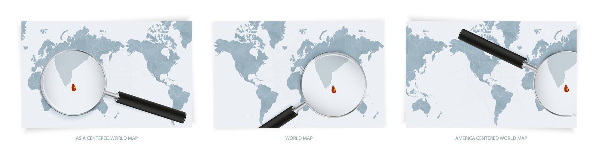 Blue Abstract World Maps with magnifying glass on map of Sri Lanka with the national flag of Sri Lanka. Three version of World Map. vector