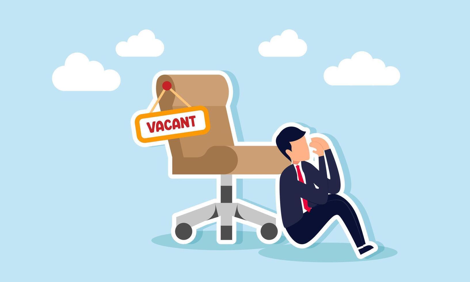 A frustrated and sad businessman sitting under a chair labeled VACANT illustrating the company struggle to find the right and qualified employees. vector