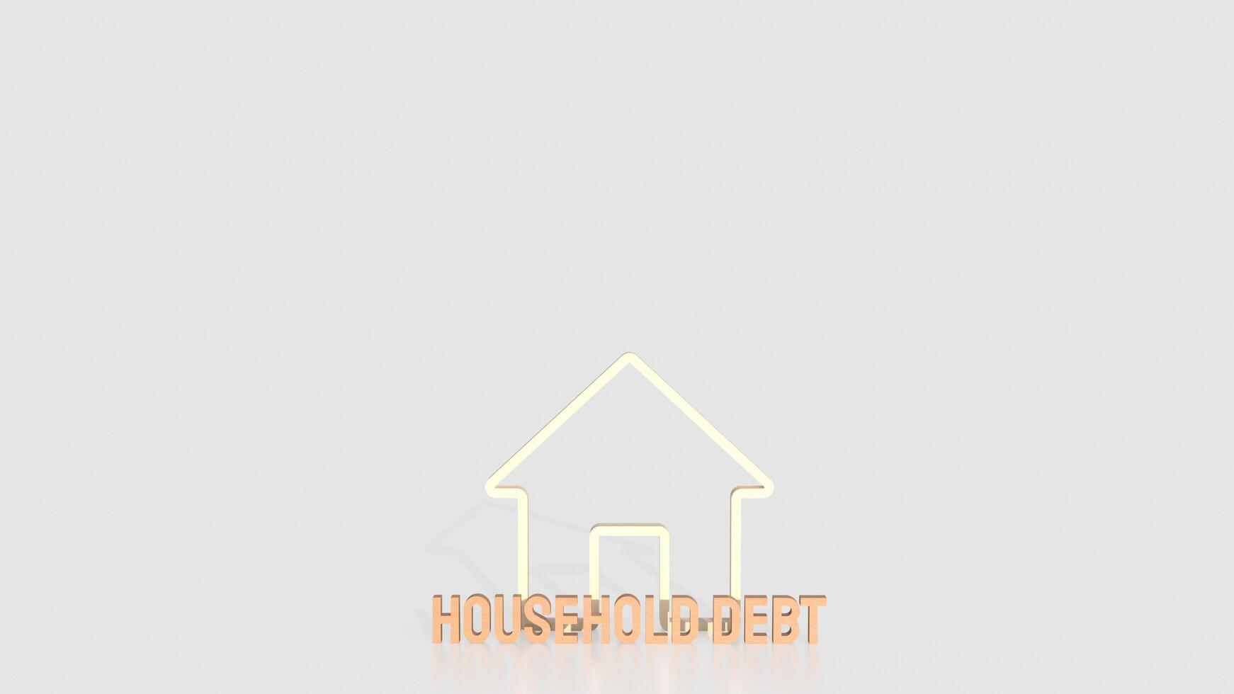 The house icons and text Household debt for real estate or property concept 3d rendering. photo