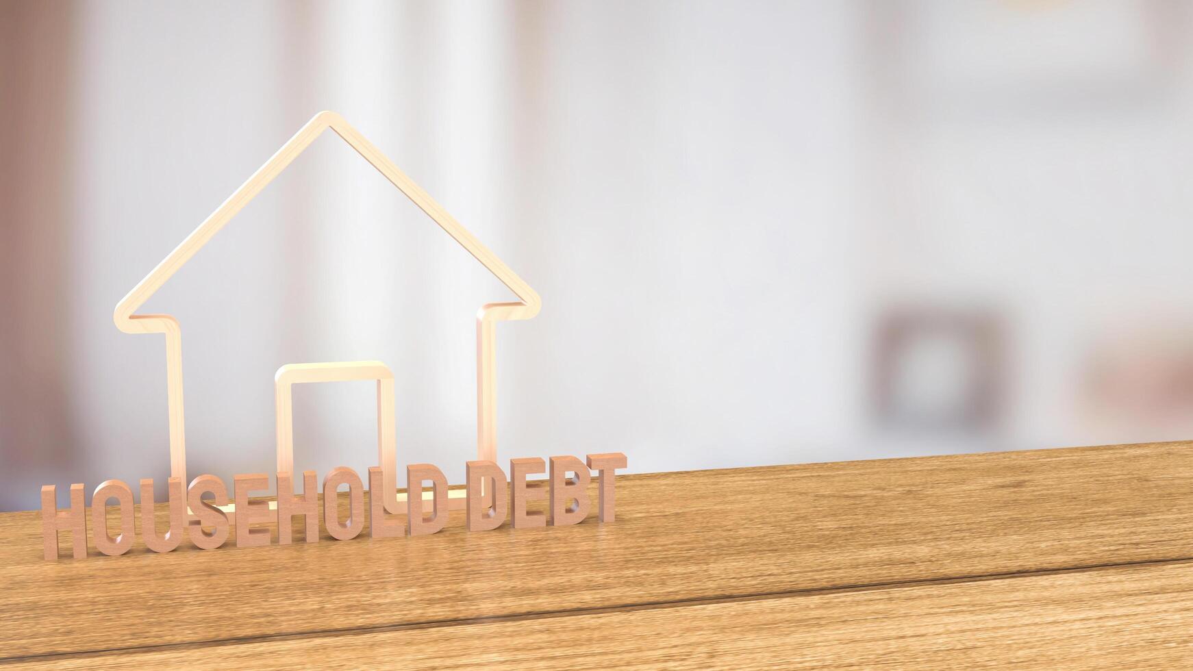 The house icons and text Household debt for real estate or property concept 3d rendering. photo