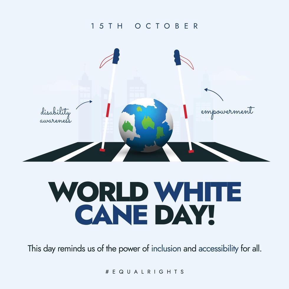 World White Cane day. 15th October White cane day celebration banner with an earth globe, two canes for blind people vector