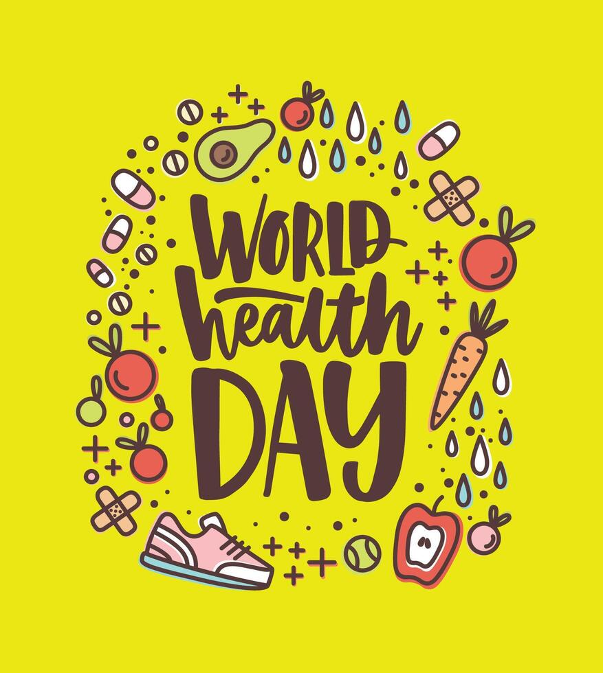 World Health Day lettering handwritten with calligraphic font surrounded by fruits, vegetables, pills, vitamins and supplements, trainers on green background. Bright colored illustration. vector