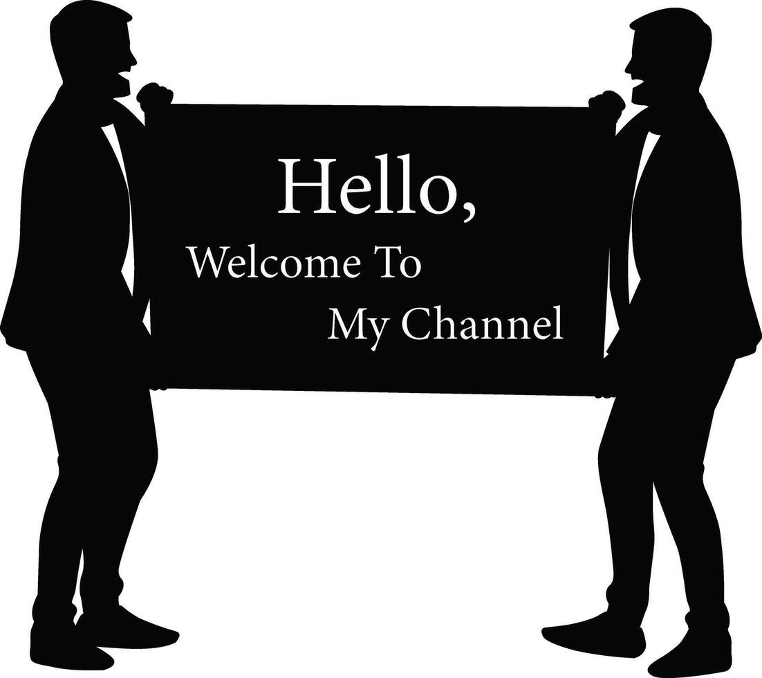 Beautiful two men holding a sign that says hello to my channel silhouette design vector