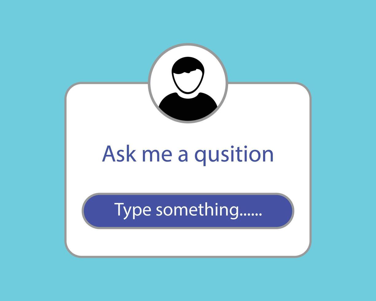 Ask me a question box. Instagram Ask me a question box background concept. Communication, reaction, comment, followers. Feedback concept. Template design, user interface. vector
