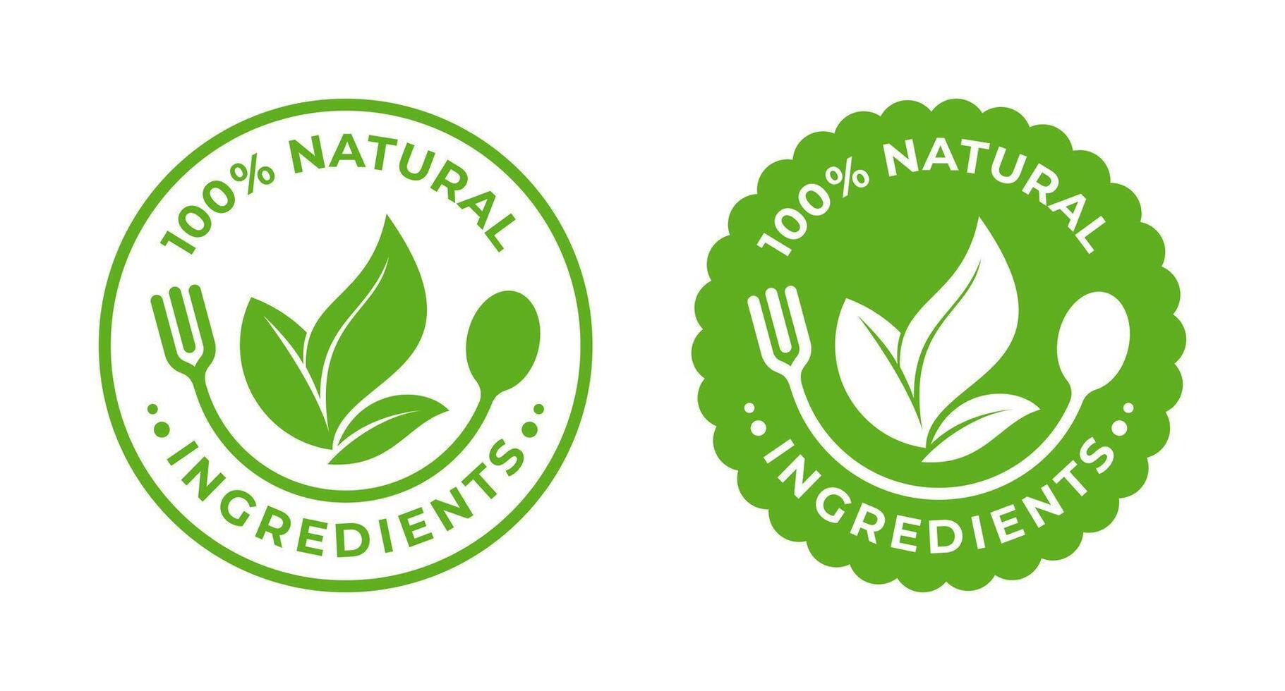 100 Percent Natural ingredients circle with green leaf, spoon, fork. illustration. For product label, icon, logo, insigna, seal, tag, sign, seal, symbol, badge, stamp, sticker, emblem vector