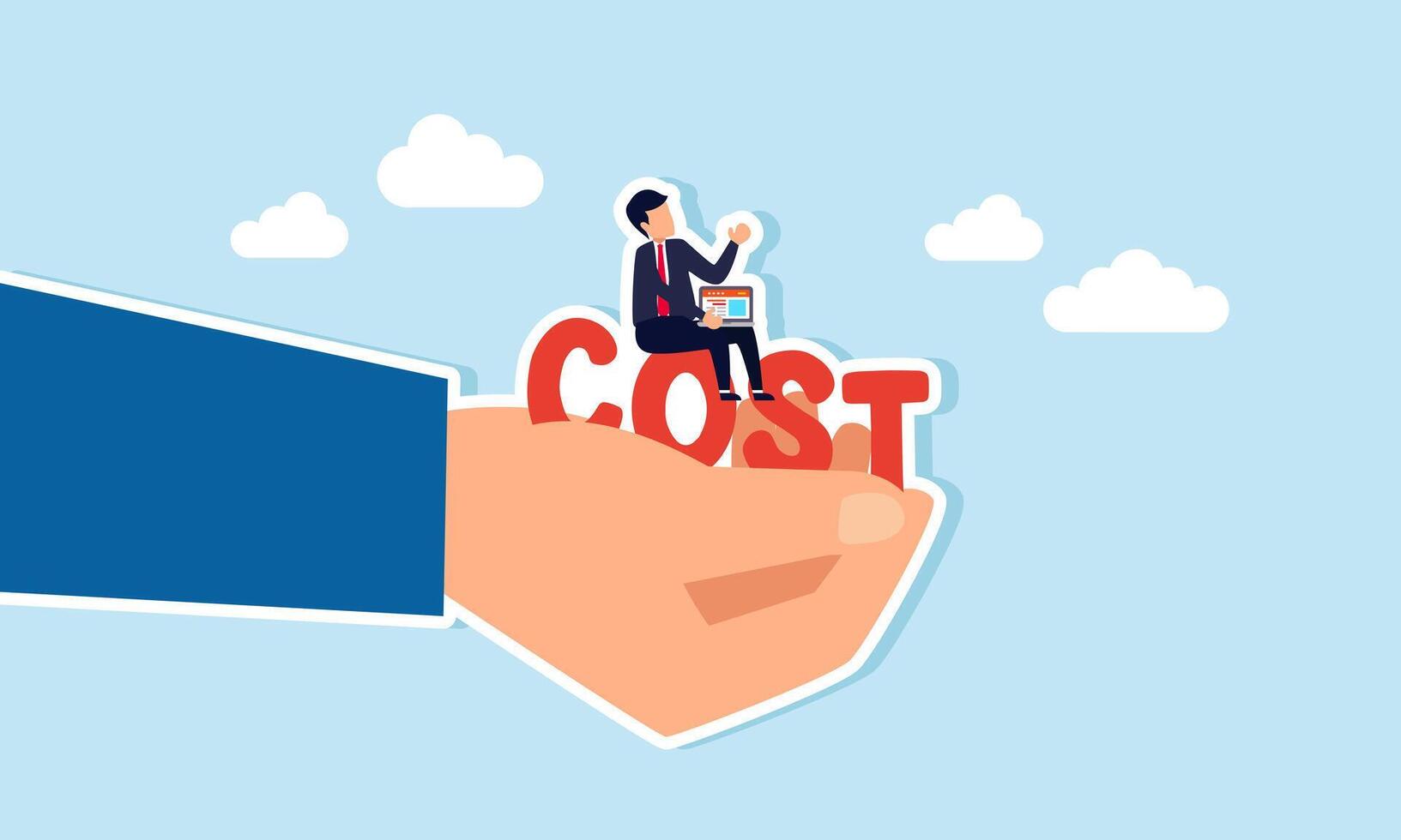 A businessman sits on the word COST held by a hand, illustrating the hiring of employees to oversee the company's finances, especially regarding costs. vector