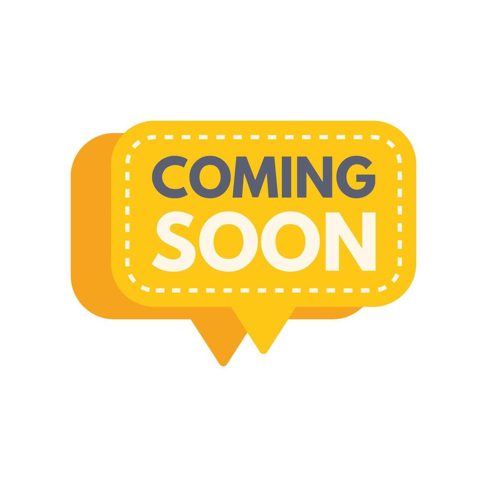 Yellow coming soon speech bubble announcing new product or service vector