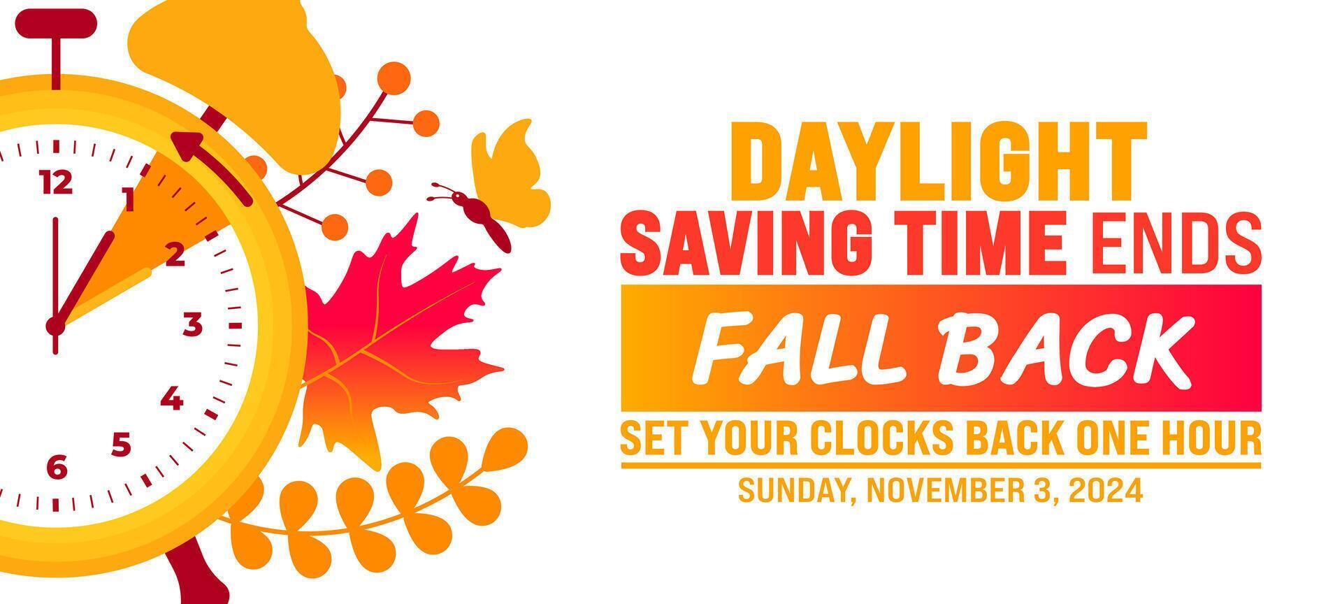Fall Back daylight saving time ends 2024 background or banner design template. Fall Back Time 2024 is observed every year in November. Set Your Clock Back One Hour banner with clock. vector