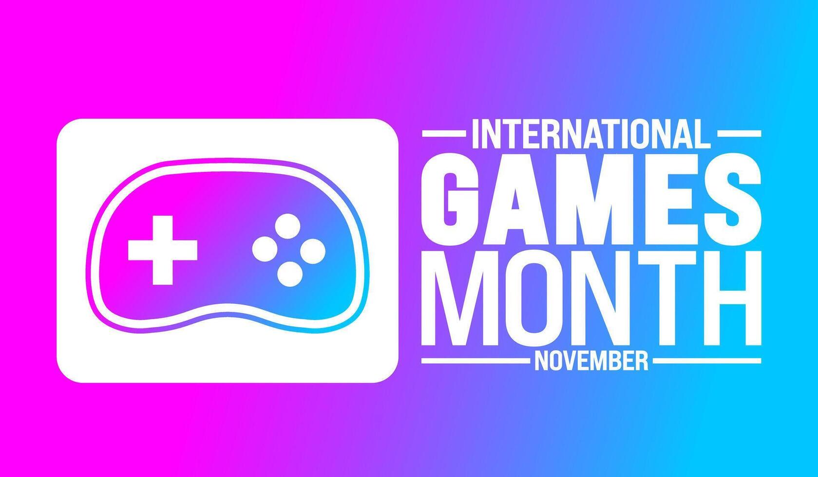 International Games Month background or banner design template is observed every year in November. Holiday concept. Template for card, poster, placard, template. vector