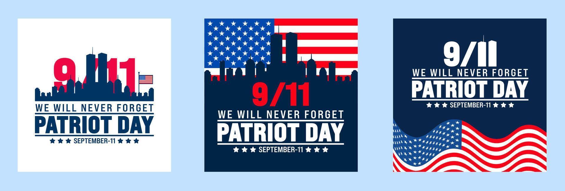11 September Patriot Day social media post banner design template set with American flag and New York City. 911 Remembrance. holiday concept. 911 Patriot Day we will never forget text banner. vector