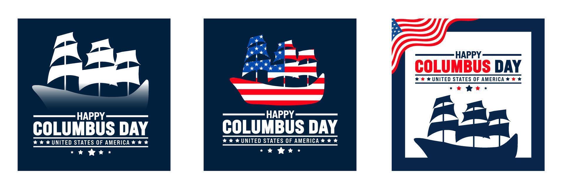 Happy Columbus Day social media post banner design template set with Columbus sailing ship. Columbus Day Celebration background with USA flag. Columbus sailing ship background, poster, banner, card de vector