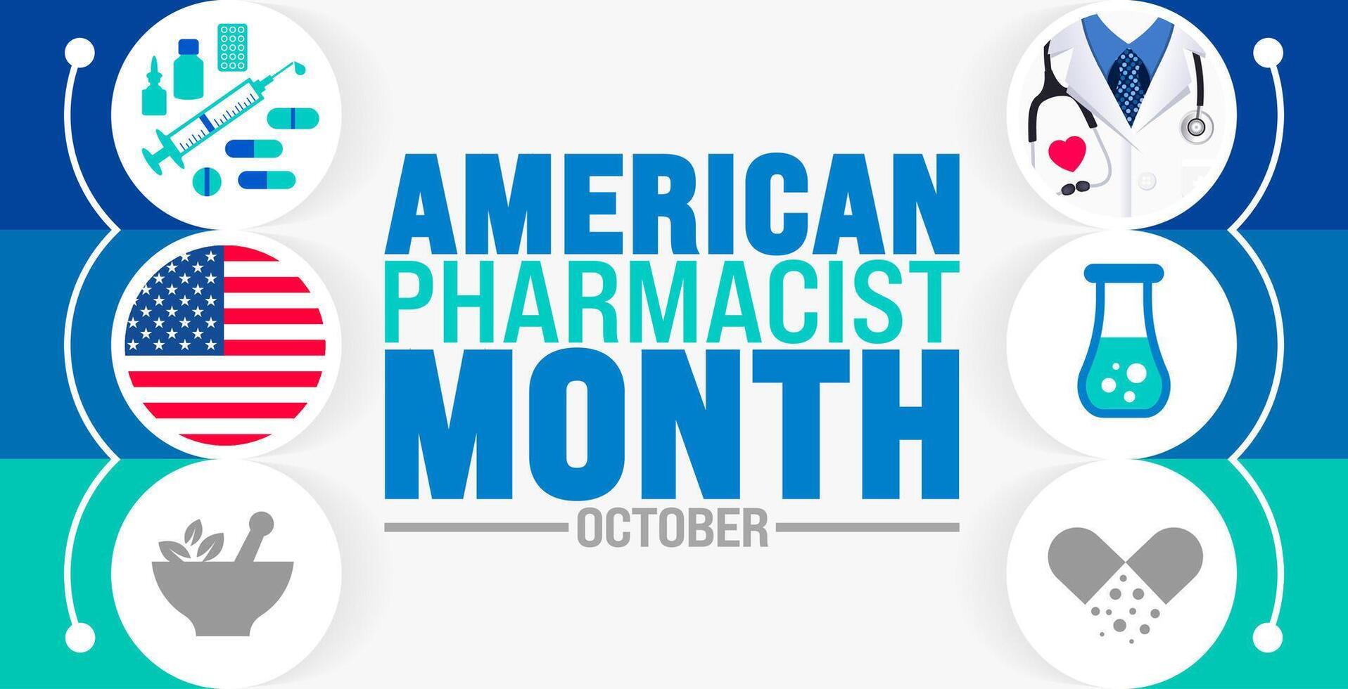 American Pharmacist Month USA flag background or banner design template is observed every year in October. Holiday concept. Template for card, poster, placard, template. eps 10 vector