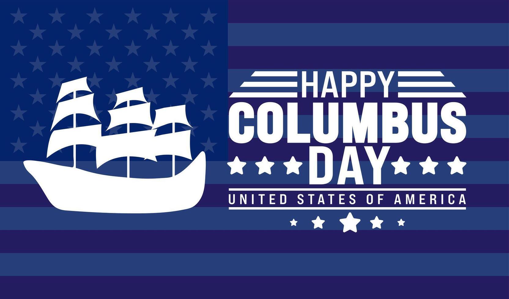 Happy Columbus Day background or banner design template with Columbus sailing ship. Columbus Day Celebration background with USA flag. Columbus sailing ship background, poster, banner, card design. vector