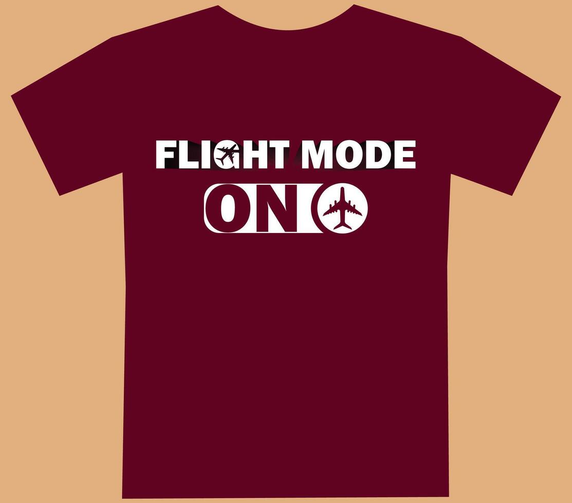 Travel world flight mode is on T shirt design vector
