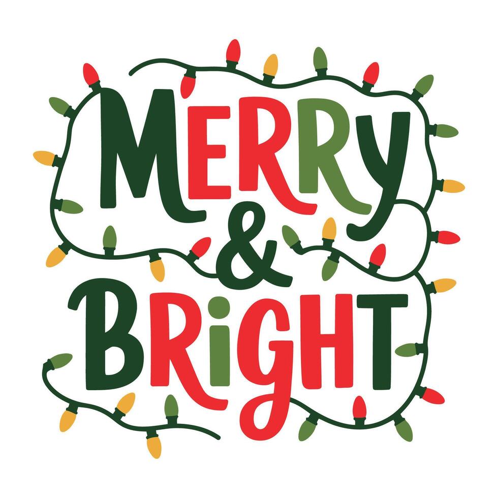 Merry and Bright typography with lights festive illustration vector