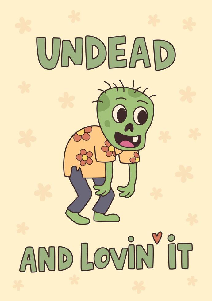 Retro groovy Halloween poster with a cheerful zombie. The inscription Dead and enjoying it. Humorous Halloween print in vintage retro style. vector