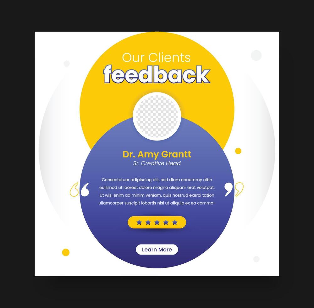 Customer feedback testimonial social media post template layout or web banner design, Client feedback review or client testimonial design, client testimonial comment or quote square design. vector