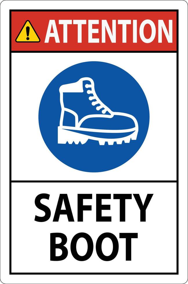 Attention Safety Boot Sign for Workplace or Construction Area vector
