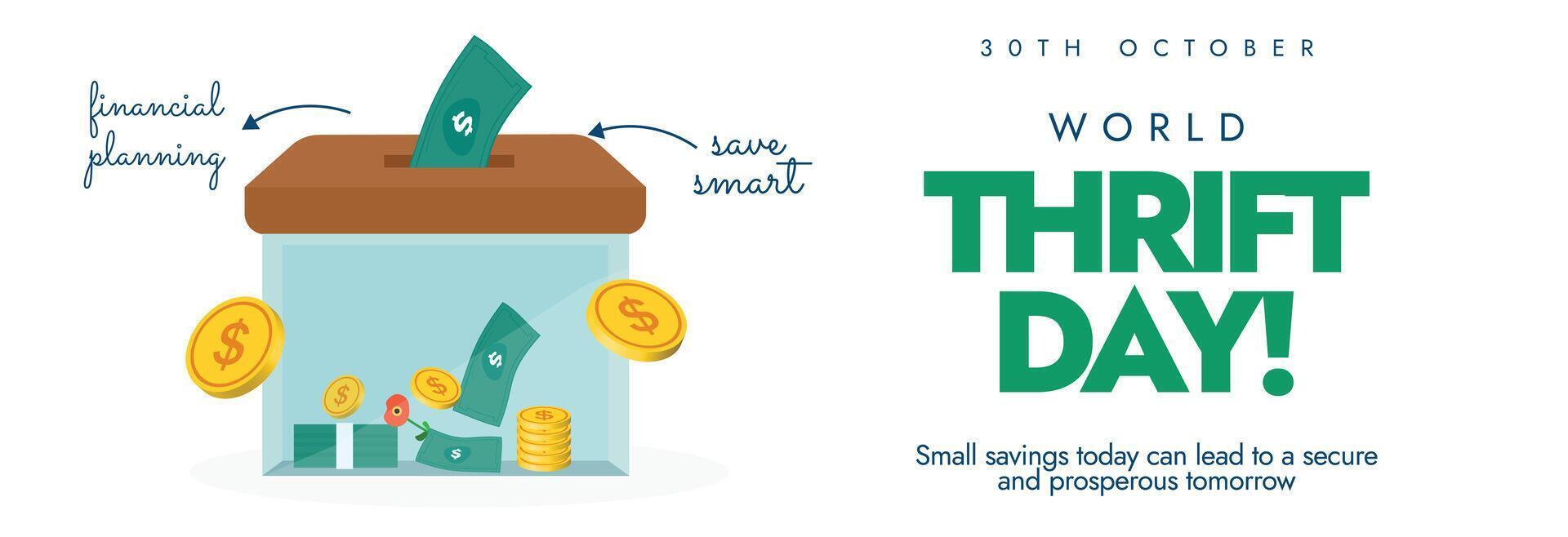 31st October World's Savings day celebration banner with a money box, banknotes, coins with dollar sign vector